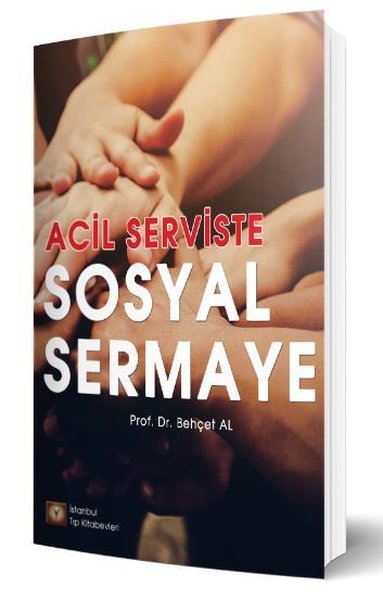 Acil Serviste Sosyal Sermaye Behçet Al