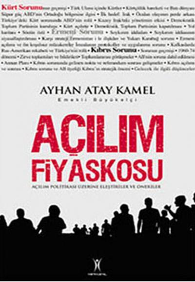 Açılım Fiyaskosu Ayhan Atay Kamel