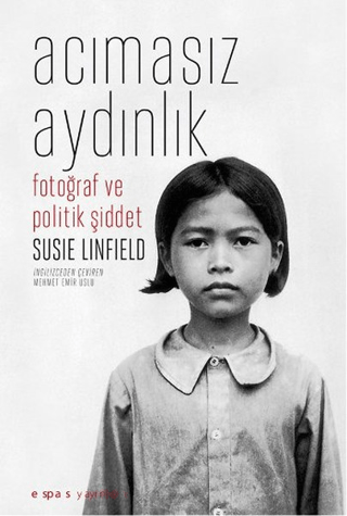 Acımasız Aydınlık %25 indirimli Susie Linfield