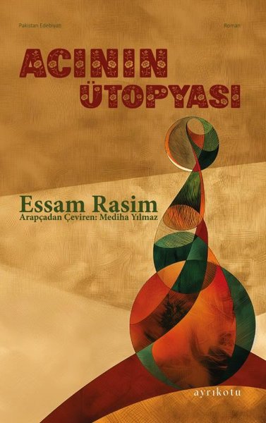 Acının Ütopyası Essam Rasim