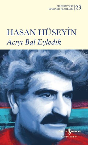 Acıyı Bal Eyledik (Şömizli) (Ciltli) Hasan Hüseyin