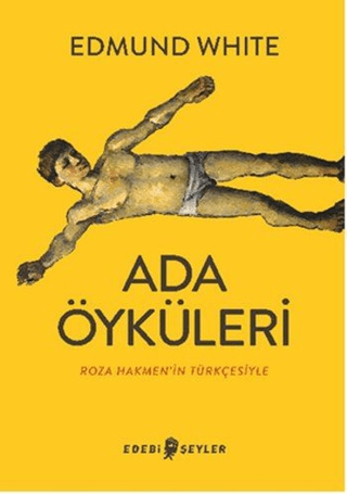 Ada Öyküleri Edmund White