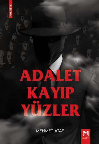 Adalet Kayıp Yüzler Mehmet Ataş