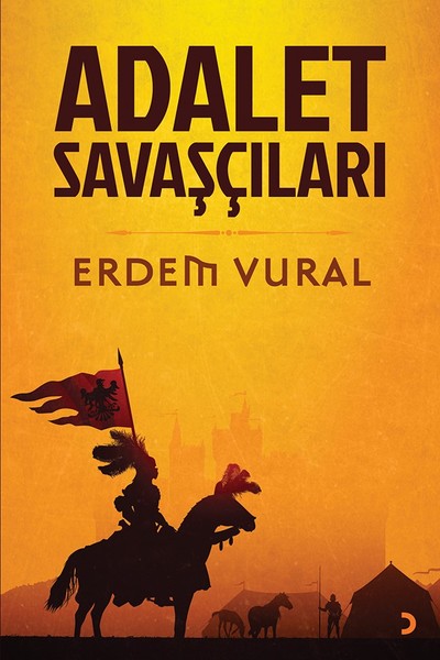 Adalet Savaşçıları Erdem Vural