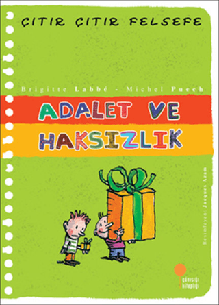 Çıtır Çıtır Felsefe 2 - Adalet ve Haksızlık Michel Puech