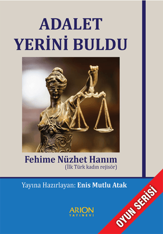 Adalet Yerini Buldu Fehime Nüzhet