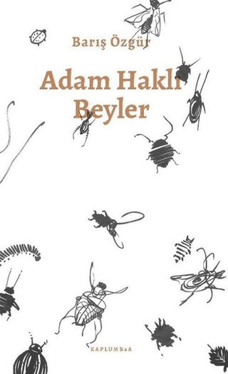 Adam Haklı Beyler Barış Özgür