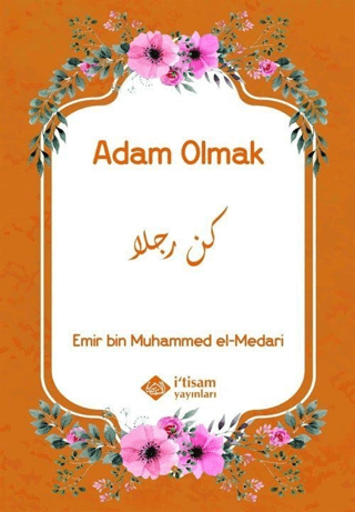 Adam Olmak Emir Bin Muhammed El-Madari