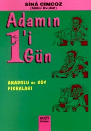 Adamın 1'i 1 Gün Anadolu ve Köy Fıkraları Sina Cimcoz