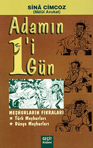 Adamın 1'i 1 Gün Meşhurların Fıkraları Sina Cimcoz