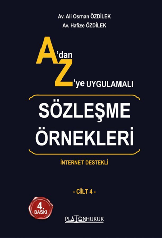 A'dan Z'ye Uygulamalı Sözleşme Örnekleri - İnternet Destekli Cilt 4 Al