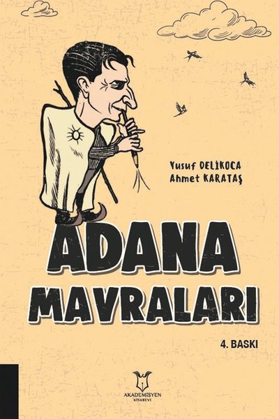 Adana Mavraları Ahmet Karataş