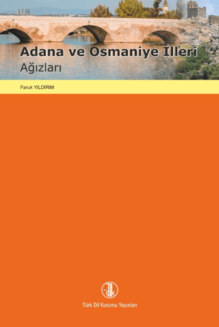 Adana ve Osmaniye İlleri Ağızları Faruk Yıldırım