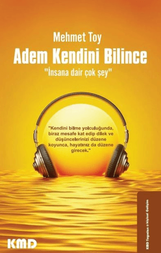 Adem Kendini Bilince - İnsana Dair Çok Şey Mehmet Toy