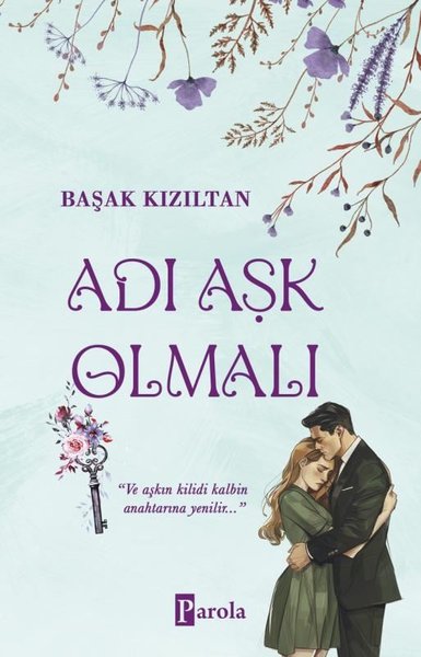 Adı Aşk Olmalı Başak Kızıltan