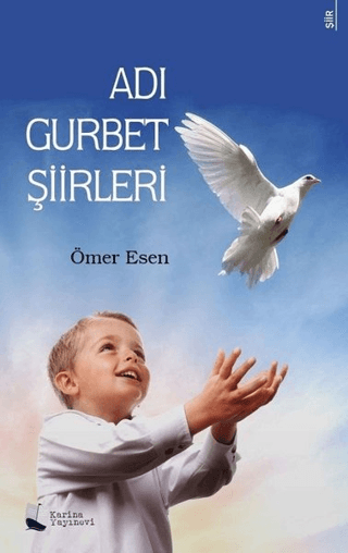 Adı Gurbet Şiirleri Ömer Esen