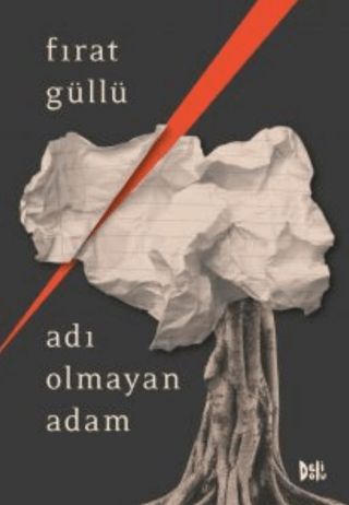 Adı Olmayan Adam Fırat Güllü