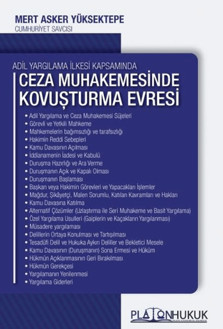 Adil Yargılama İlkesi Kapsamında Ceza Muhakemesinde Kovuşturma Evresi 