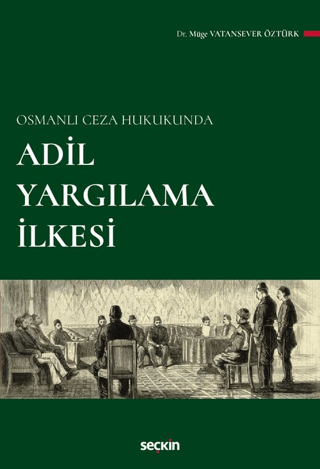 Adil Yargılama İlkesi Müge Vatansever Öztürk