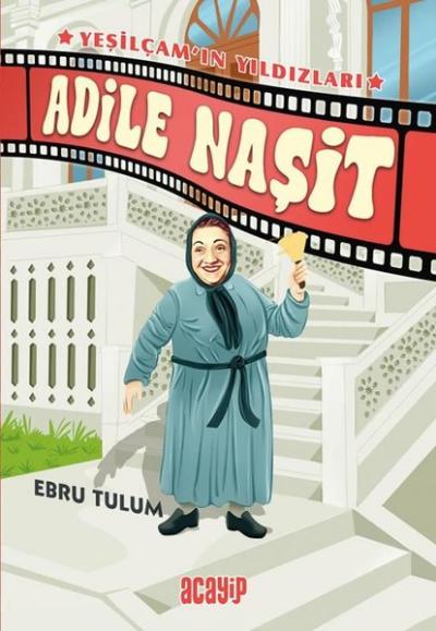 Adile Naşit - Yeşilçam'ın Yıldızları Ebru Tulum