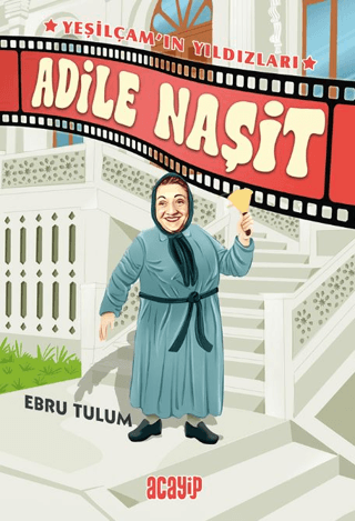 Adile Naşit - Yeşilçam'ın Yıldızları Ebru Tulum