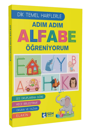 Adım Adım Alfabe Öğreniyorum - Dik Temel Harflerle Kolektif