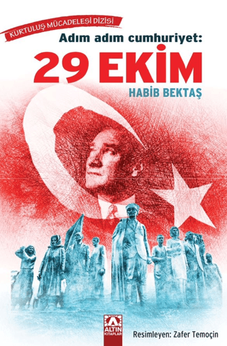 Adım Adım Cumhuriyet: 29 Ekim - Kurtuluş Mücadelesi Dizisi Habib Bekta