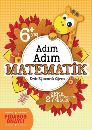 Adım Adım Matematik (6+ Yaş) Hatice Nurbanu Karaca