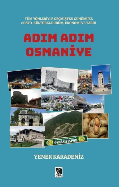 Adım Adım Osmaniye Yener Karadeniz