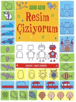 Adım Adım Resim Çiziyorum Fiona Watt