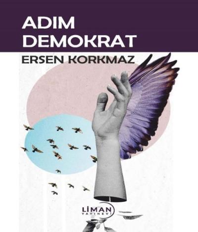 Adım Demokrat Ersen Korkmaz