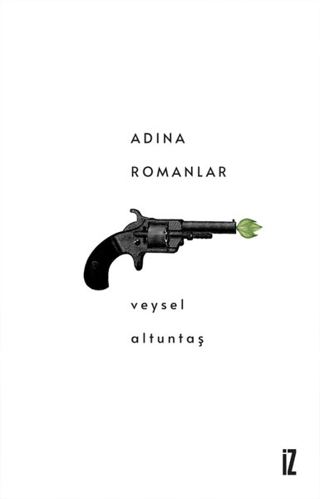 Adına Romanlar Veysel Altuntaş