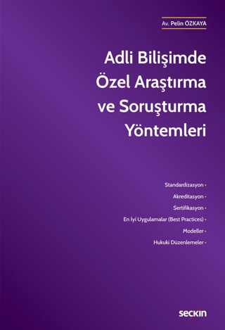 Adli Bilişimde Özel Araştırma ve Soruşturma Yöntemleri Pelin Özkaya