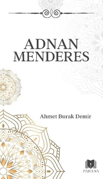 Adnan Menderes - Midi Boy Ahmet Burak Demir