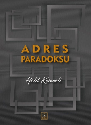 Adres Paradoksu Halil Kemerli