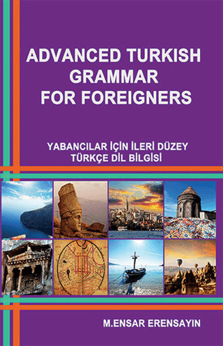 Advanced Turkish Grammar For Foreigners Muhammed Ensar Erensayın