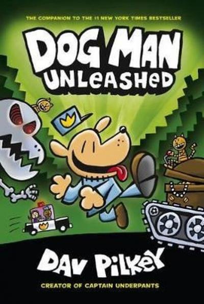 Adventures of Dog Man 2: Unleashed Dav Pilkey