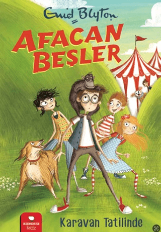 Afacan Beşler - Karavan Tatilinde Enid Blyton