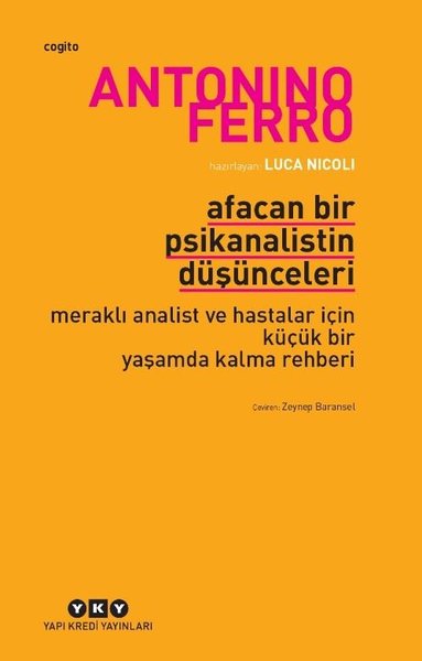 Afacan Bir Psikanalistin Düşünceleri Antonino Ferro