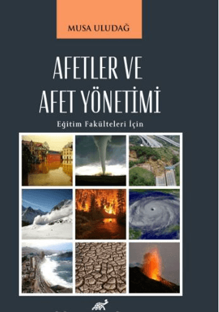 Afetler ve Afet Yönetimi Musa Uludağ