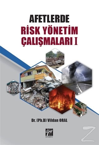 Afetlerde Risk Yönetim Çalışmaları 1 Vildan Oral