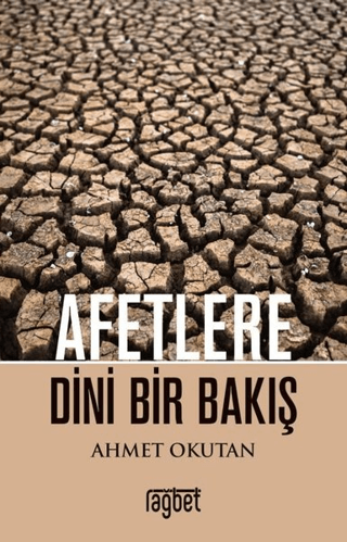 Afetlere Dini Bir Bakış Ahmet Okutan