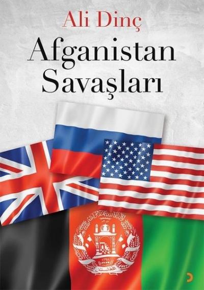 Afganistan Savaşları Ali Dinç