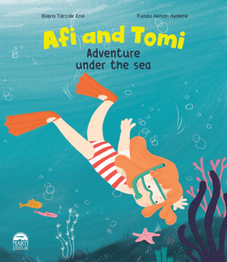 Afi and Tomi - Adventure Under the Sea Büşra Tarçalır Erol