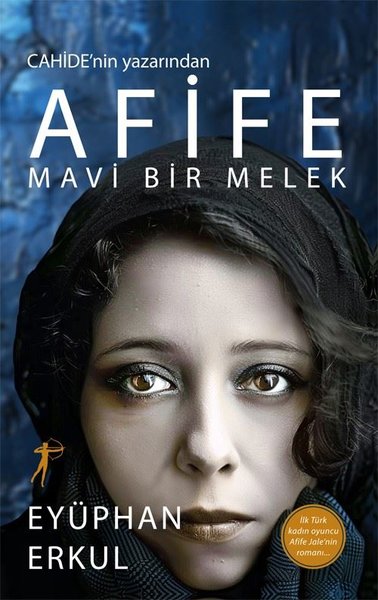 Afife - Mavi Bir Melek Eyüphan Erkul