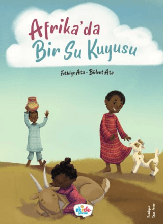 Afrika'da Bir Su Kuyusu Bülent Ata