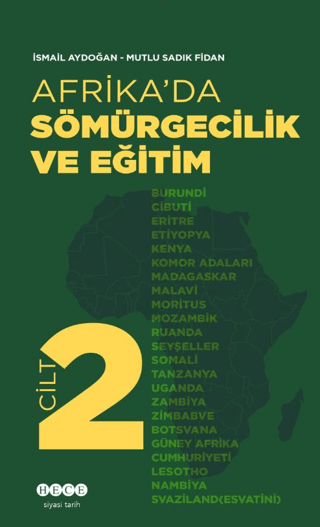 Afrika'da Sömürgecilik ve Eğitim - Cilt 2 Mutlu Sadık Fidan