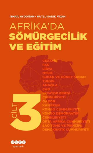 Afrika'da Sömürgecilik ve Eğitim - Cilt 3 Mutlu Sadık Fidan