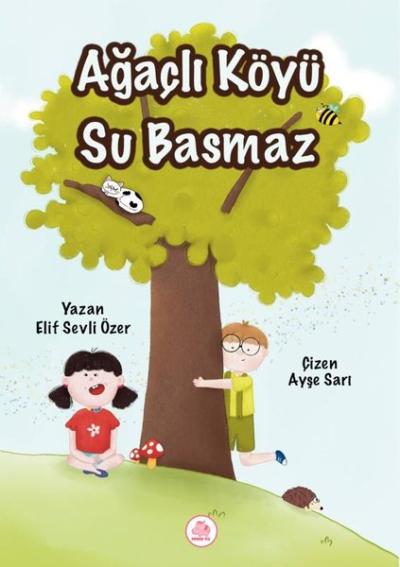 Ağaçlı Köyü Su Basmaz (Ciltli) Elif Sevli Özer