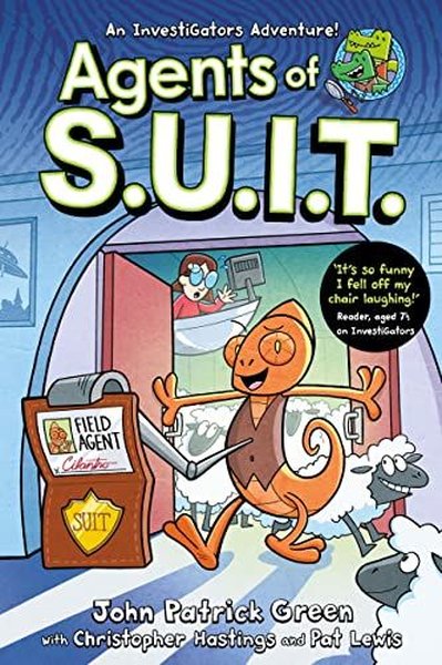 Agents of S.U.I.T. : A Laugh-Out-Loud Comic Book Adventure! John Patri